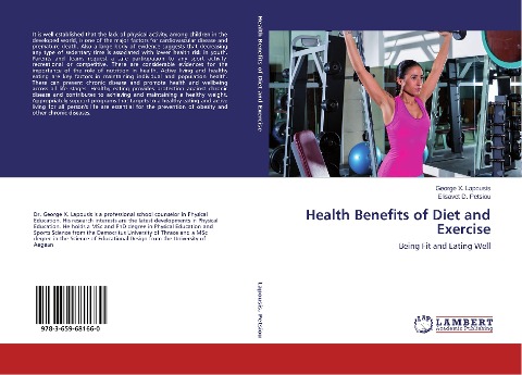 Health Benefits of Diet and Exercise: Being Fit and Eating Well