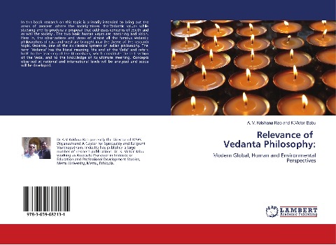 Relevance of Vedanta Philosophy:: Modern Global, Human and Environmental Perspectives