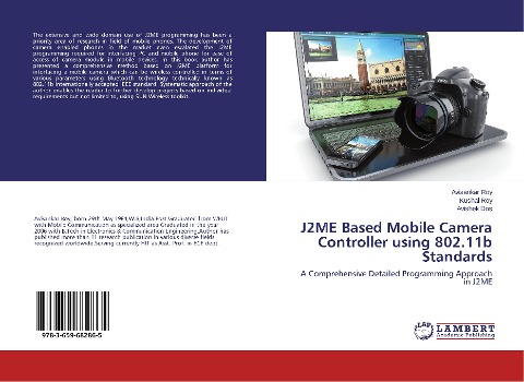 J2ME Based Mobile Camera Controller using 802.11b Standards: A Comprehensive Detailed Programming Approach in J2ME