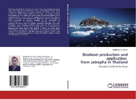 Biodiesel production and application from Jatropha in Thailand: Jatrophas Cradle to the Grave