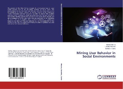 Mining User Behavior in Social Environments