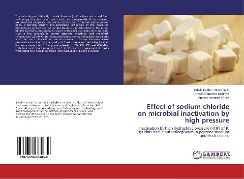 Effect of sodium chloride on microbial inactivation by high pressure: Inactivation by high hydrostatic pressure (HHP) of R. glutinis and P. aurantiogriseum in peptone medium and fresh cheese