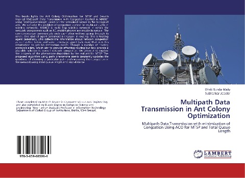Multipath Data Transmission in Ant Colony Optimization: Multipath Data Transmission with minimization of Congestion Using ACO for MTSP and Total Queue Length