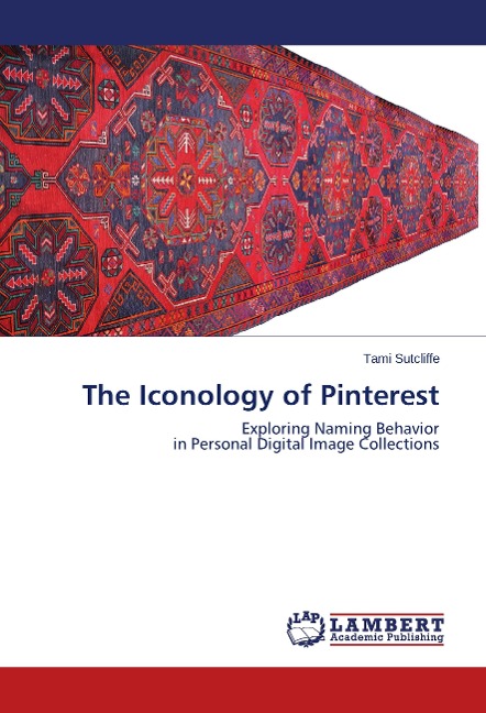 The Iconology of Pinterest: Exploring Naming Behavior in Personal Digital Image Collections