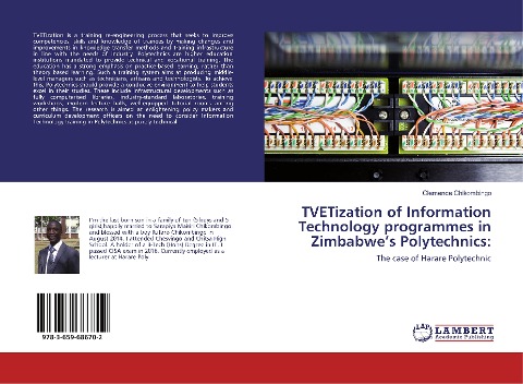 TVETization of Information Technology programmes in Zimbabwes Polytechnics:: The case of Harare Polytechnic