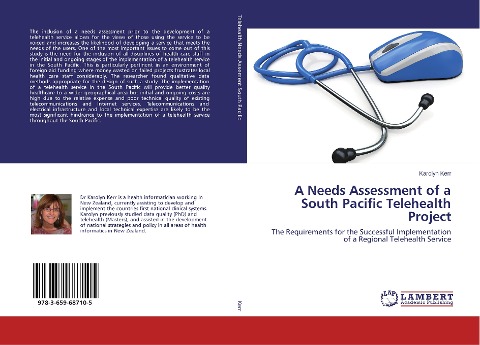 A Needs Assessment of a South Pacific Telehealth Project: The Requirements for the Successful Implementation of a Regional Telehealth Service