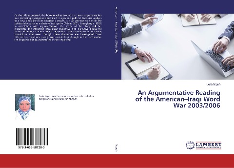An Argumentative Reading of the American-Iraqi Word War 2003/2006