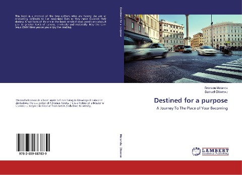 Destined for a purpose: A Journey To The Place of Your Becoming