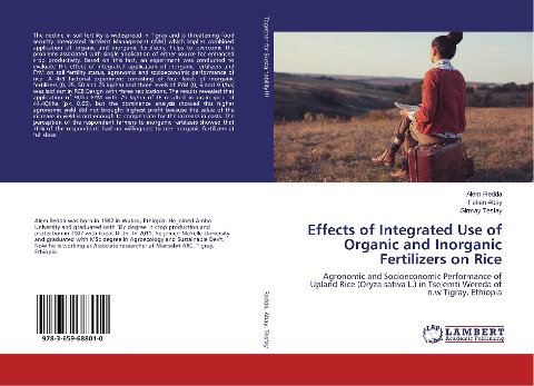 Effects of Integrated Use of Organic and Inorganic Fertilizers on Rice: Agronomic and Socioeconomic Performance of Upland Rice (Oryza sativa L.) in Tselemti Wereda of n.w Tigray, Ethiopia