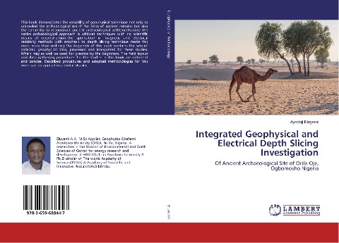 Integrated Geophysical and Electrical Depth Slicing Investigation: Of Ancient Archaeological Site of Orile-Oje, Ogbomosho Nigeria