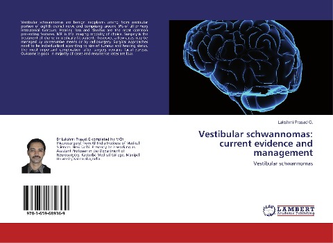 Vestibular schwannomas: current evidence and management: Vestibular schwannomas