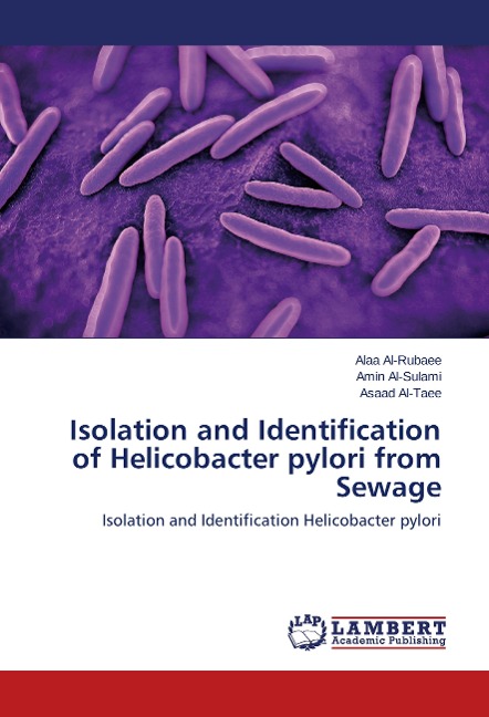 Isolation and Identification of Helicobacter pylori from Sewage: Isolation and Identification Helicobacter pylori