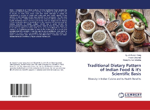 Traditional Dietary Pattern of Indian Food & its Scientific Basis: Diversity in Indian Cuisine and its Health Benefits