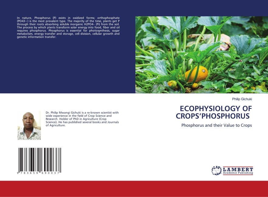 ECOPHYSIOLOGY OF CROPSPHOSPHORUS: Phosphorus and their Value to Crops