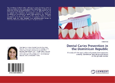 Dental Caries Prevention in the Dominican Republic: A study of the application of preventive measures among Dominican dental practitioners in the private sector