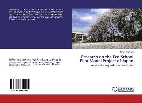 Research on the Eco-School Pilot Model Project of Japan: A National Survey and Some Case Studies