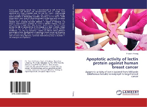 Apoptotic activity of lectin protein against human breast cancer: Apoptotic activity of lectin isolated from Millipede (Gluttonous beauts) hemolymph to target breast cancer