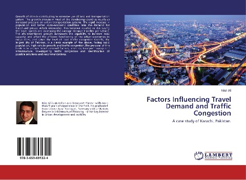 Factors Influencing Travel Demand and Traffic Congestion: A case study of Karachi, Pakistan.