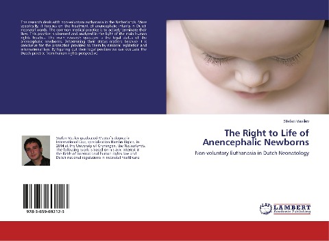 The Right to Life of Anencephalic Newborns: Non-voluntary Euthanasia in Dutch Neonatology