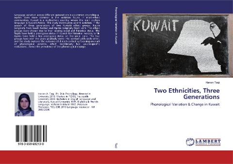 Two Ethnicities, Three Generations: Phonological Variation &amp; Change in Kuwait