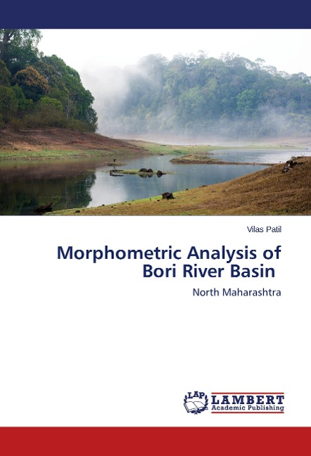 Morphometric Analysis of Bori River Basin: North Maharashtra