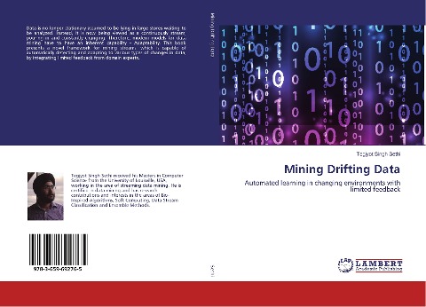 Mining Drifting Data: Automated learning in changing environments with limited feedback