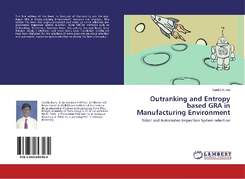 Outranking and Entropy based GRA in Manufacturing Environment: Robot and Automated Inspection System selection