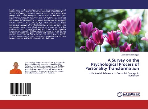 A Survey on the Psychological Process of Personality Transformation: with Special Reference to Gotrabh¿ Concept in Buddhism