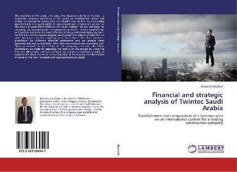 Financial and strategic analysis of Twintec Saudi Arabia: Establishment and computation of a business plan on an international context for a leading construction company