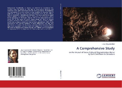 A Comprehensive Study: on the Impact of Socio-Cultural Stigmatization Borne by Girl Child Born to Devadasis