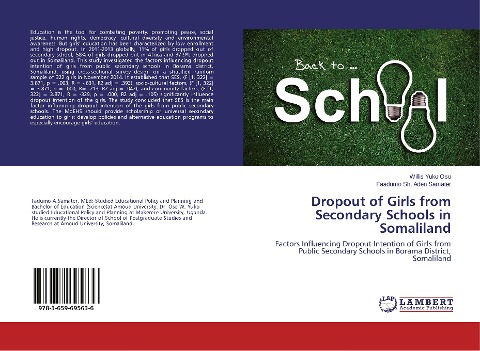 Dropout of Girls from Secondary Schools in Somaliland: Factors Influencing Dropout Intention of Girls from Public Secondary Schools in Borama District, Somaliland