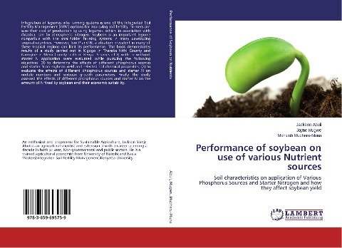 Performance of soybean on use of various Nutrient sources: Soil characteristics on application of Various Phosphorus Sources and Starter Nitrogen and how they affect soybean yield