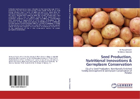 Seed Production, Nutritional Innovations & Germplasm Conservation: (Quality Seed Production, Nutritionally Enriched Variety Development & Germplasm Conservation of Potato)