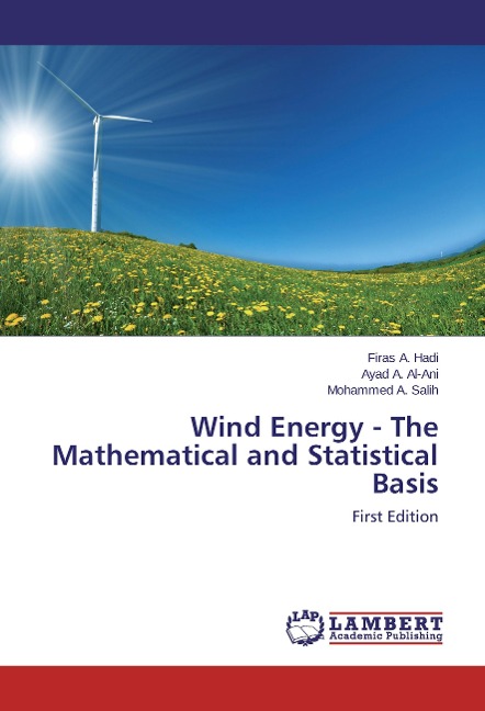 Wind Energy - The Mathematical and Statistical Basis: First Edition