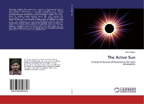 The Active Sun: A Study of Dynamical Processes in the Solar Atmosphere