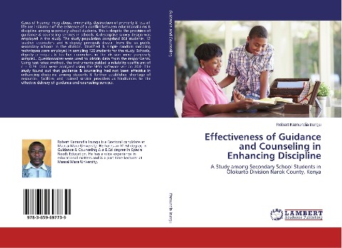 Effectiveness of Guidance and Counseling in Enhancing Discipline: A Study among Secondary School Students in Olokurto Division Narok County, Kenya