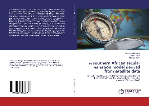 A southern African secular variation model derived from satellite data: A southern African secular variation model derived from CHAMP satellite observations recorded between 2001 and 2005