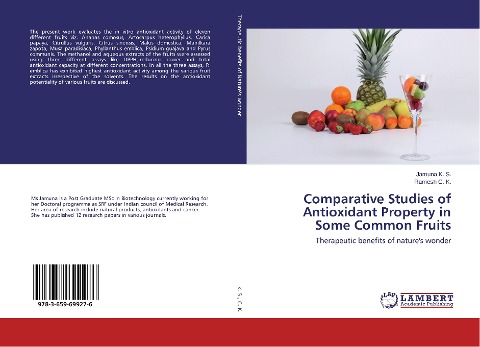 Comparative Studies of Antioxidant Property in Some Common Fruits: Therapeutic benefits of natures wonder