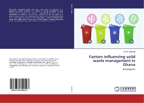Factors influencing solid waste management in Ghana: Wastegalore
