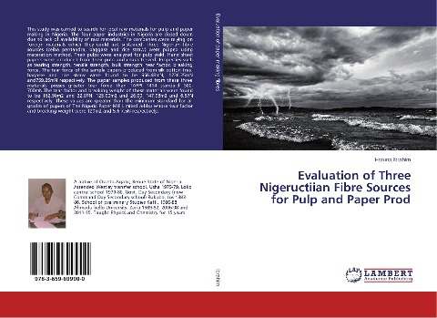 Evaluation of Three Nigeructiian Fibre Sources for Pulp and Paper Prod
