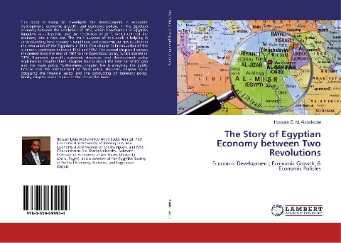 The Story of Egyptian Economy between Two Revolutions: Economic Development, Economic Growth, & Economic Policies