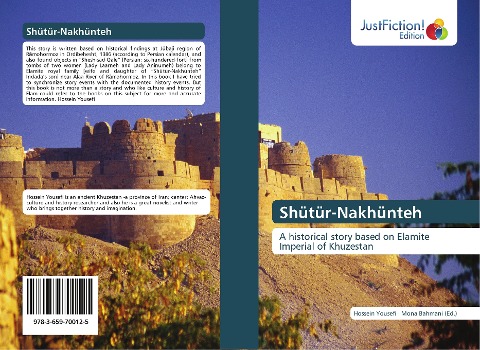 Shütür-Nakhünteh: A historical story based on Elamite Imperial of Khuzestan