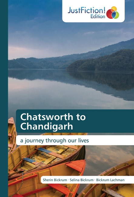 Chatsworth to Chandigarh: a journey through our lives