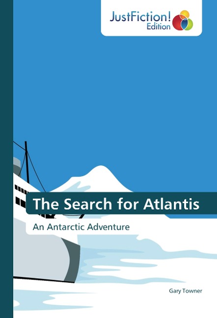 The Search for Atlantis: An Antarctic Adventure