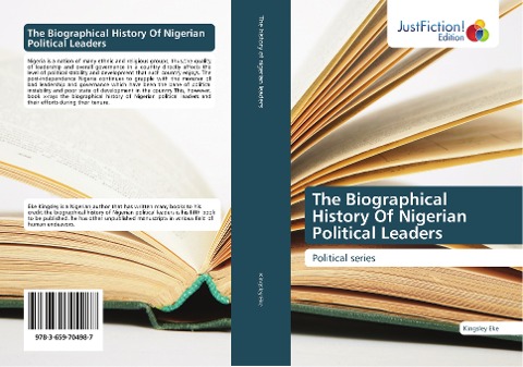 The Biographical History Of Nigerian Political Leaders: Political series