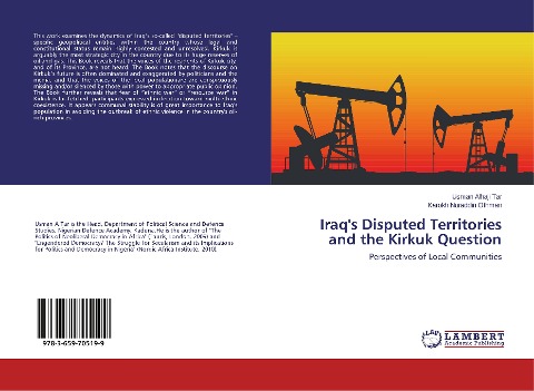 Iraq's Disputed Territories and the Kirkuk Question: Perspectives of Local Communities