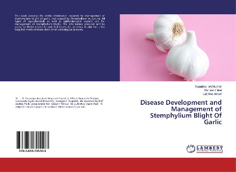 Disease Development and Management of Stemphylium Blight Of Garlic
