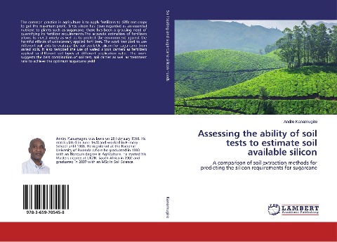 Assessing the ability of soil tests to estimate soil available silicon: A comparison of soil extraction methods for predicting the silicon requirements for sugarcane
