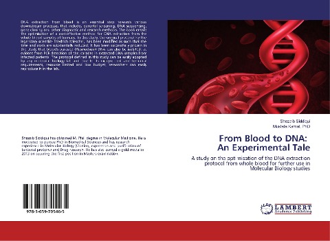 From Blood to DNA: An Experimental Tale: A study on the optimisation of the DNA extraction protocol from whole blood for further use in Molecular Biology studies
