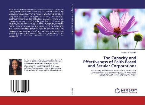 The Capacity and Effectiveness of Faith-Based and Secular Corporations: Assessing Faith-Based & Secular Community Development Corporations(CDC)in Providing Economic and Development Services